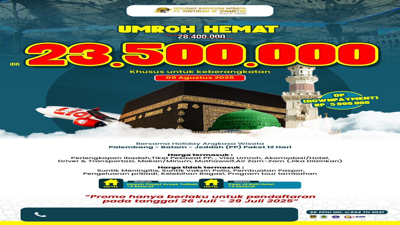Big Promo Holiday Angkasa Wisata untuk Keberangkatan Umroh Agustus 2025