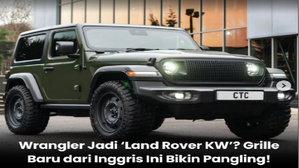 Jeep Wrangler Rasa Land Rover? Ini Modifikasi Nyeleneh dari Chelsea Truck Co.