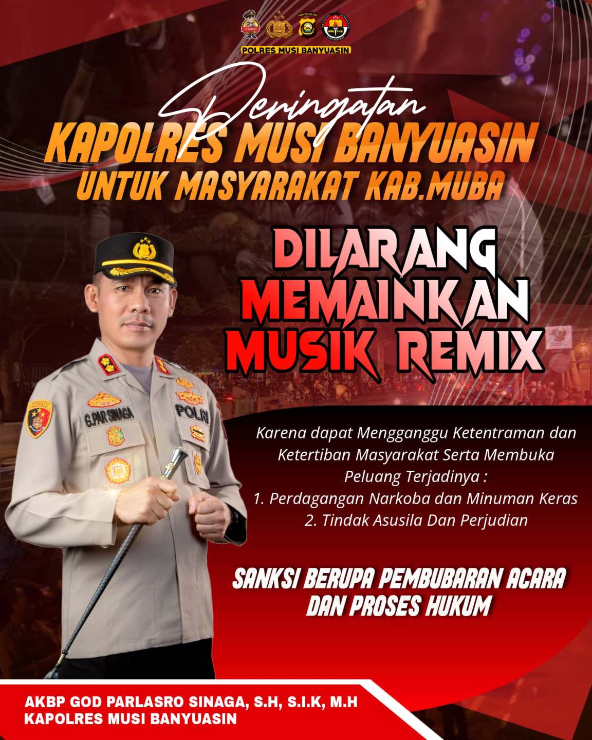 Polres Muba Keluarkan Surat Edaran Larangan Musik Remix