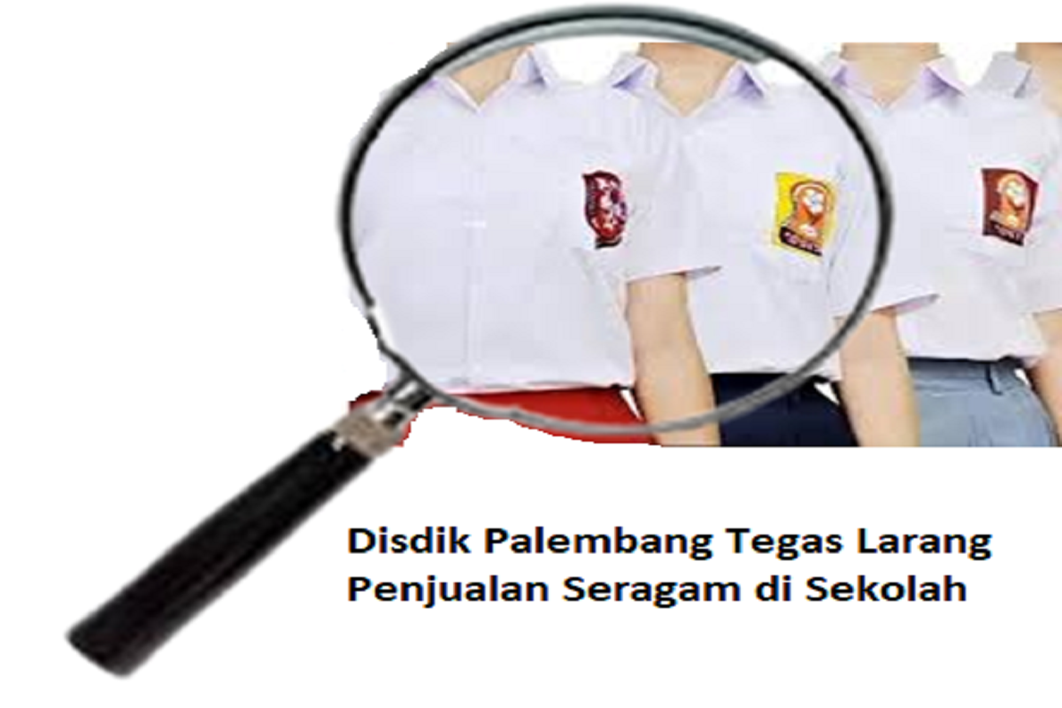 Disdik Palembang Tegas Larang Penjualan Seragam di Sekolah