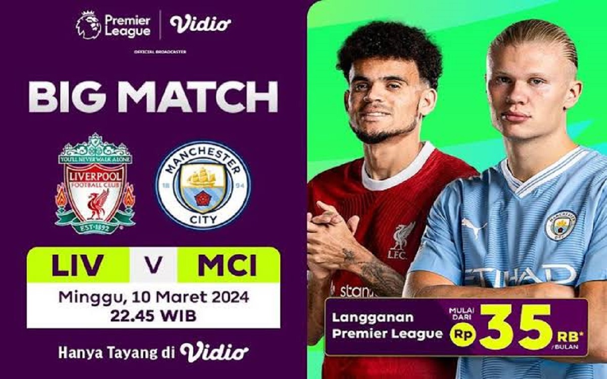 Jadwal Liga Inggris : Big Match Liverpool FC Vs Manchester City