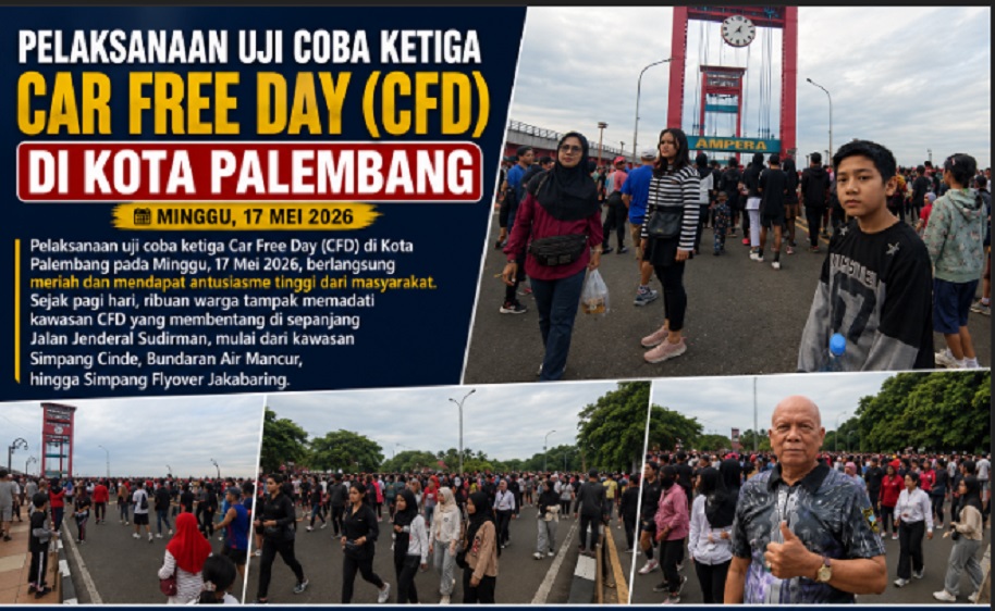 Uji Coba Ketiga CFD Palembang Ramai, Arus Lalu Lintas Tetap Lancar