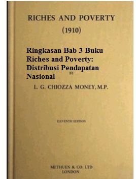 Ringkasan Bab 3 Buku Riches and Poverty: Distribusi Pendapatan Nasional