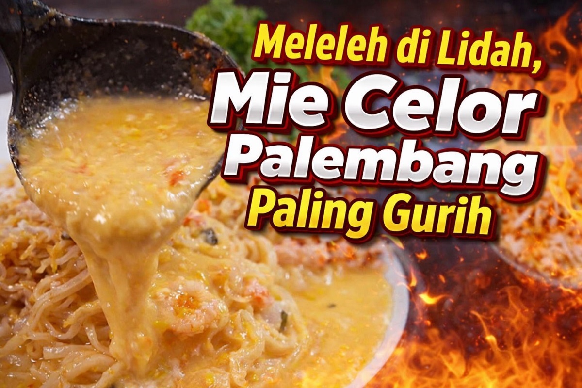 Meleleh di Lidah, Mie Celor Palembang Paling Gurih