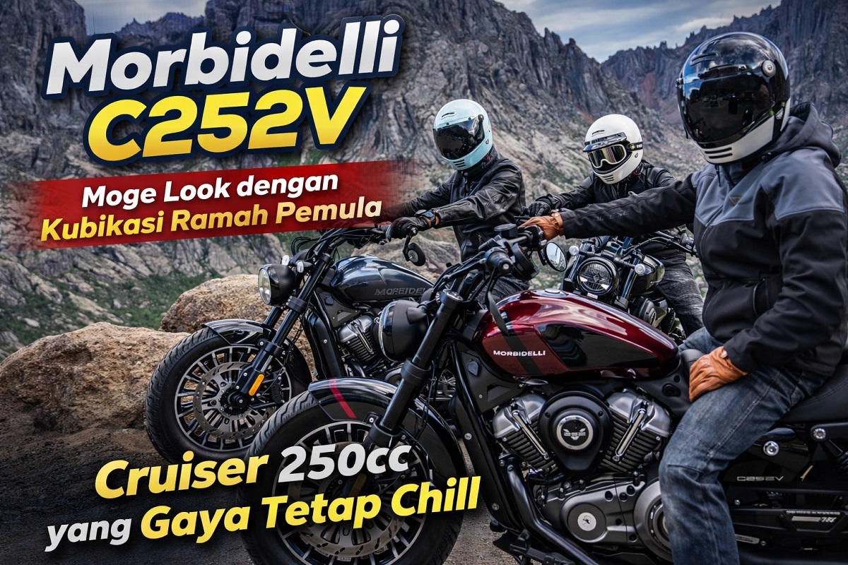 Morbidelli C252V, Moge Look dengan Kubikasi Ramah Pemula, Cruiser 250cc yang Gaya Tetap Chill