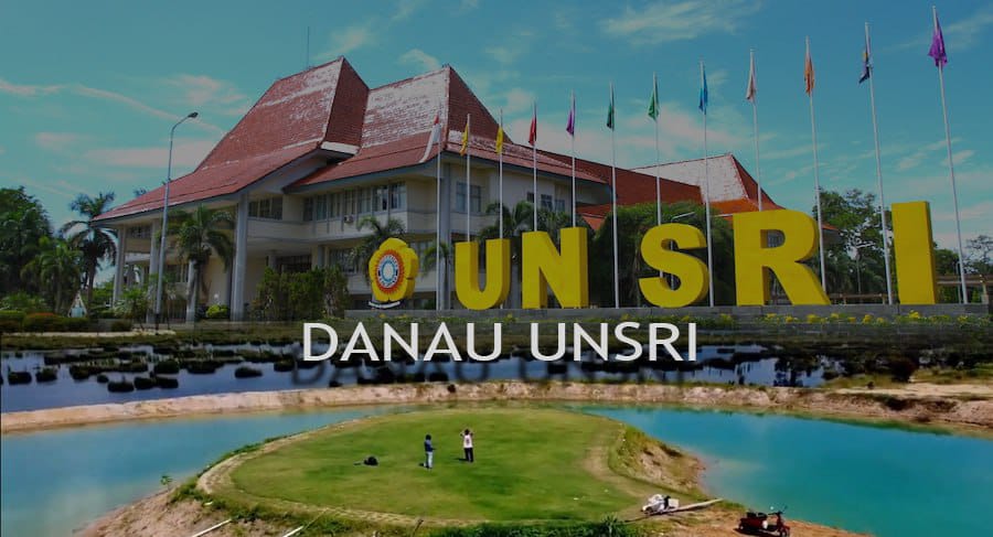 Apa Saja Sih Isi Kampus UNSRI? Berikut Ini Hal Yang Anda Temui Bila Mengunjungi Universitas Sriwijaya