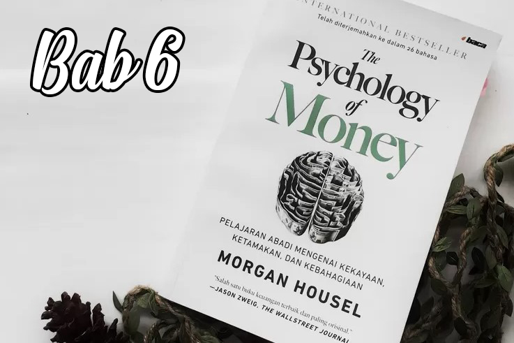 Ringkasan Bab 6 Buku Psychology of Money: Menang Undian, Cara Kita Menavigasi Kejutan Hadiah