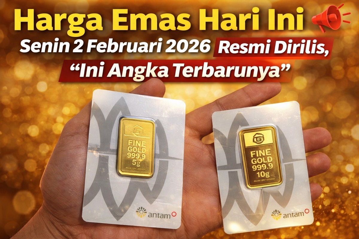 Harga Emas Hari Ini Senin 2 Februari 2026 Resmi Dirilis, Ini Angka Terbarunya!