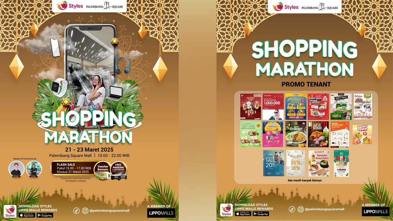 Buruan Shopping Marathon Palembang Square Mall 21-23 Maret 2025 dan Dapatkan Berbagai Voucher!