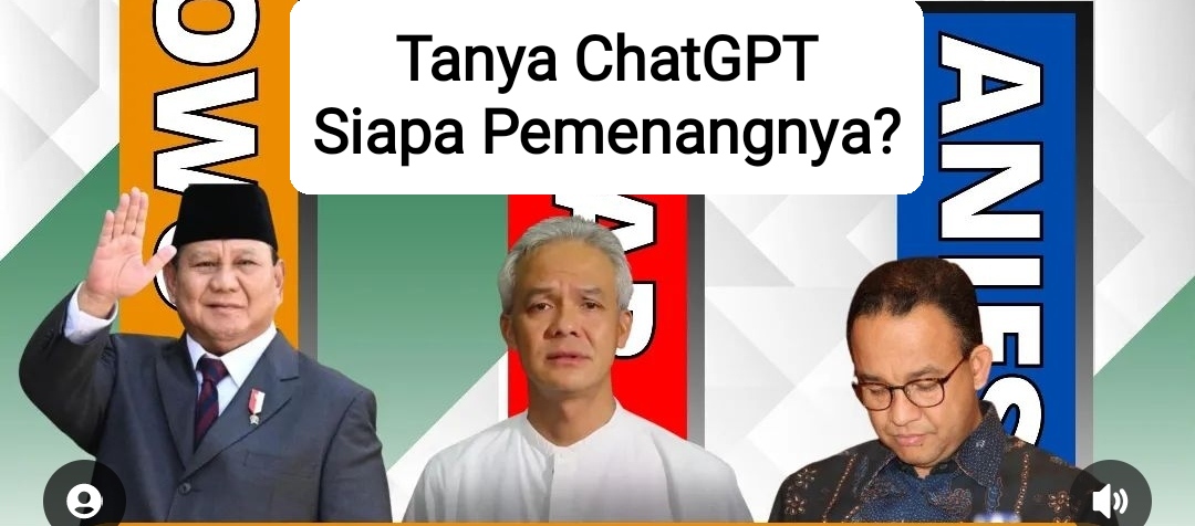 Kocak! Ditanya Siapa Pemenang Pemilu 2024 Antara Ganjar, Anies, Prabowo. Ini Jawaban ChatGPT dan Bard Google