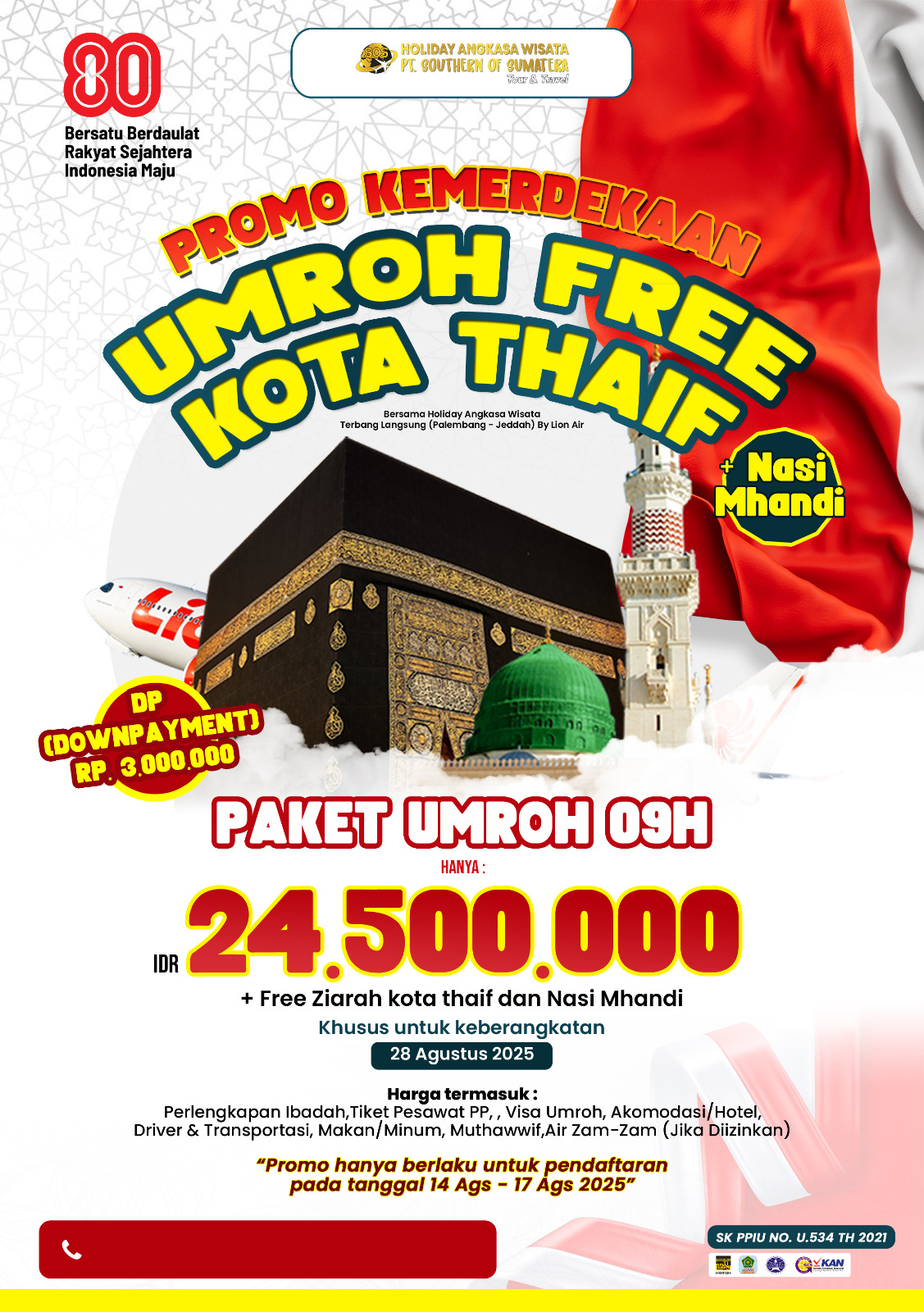 Holiday Angkasa Wisata Hadirkan Promo Spesial Hari Kemerdekaan, Umrah Hemat Plus Gratis Wisata ke Kota Thaif