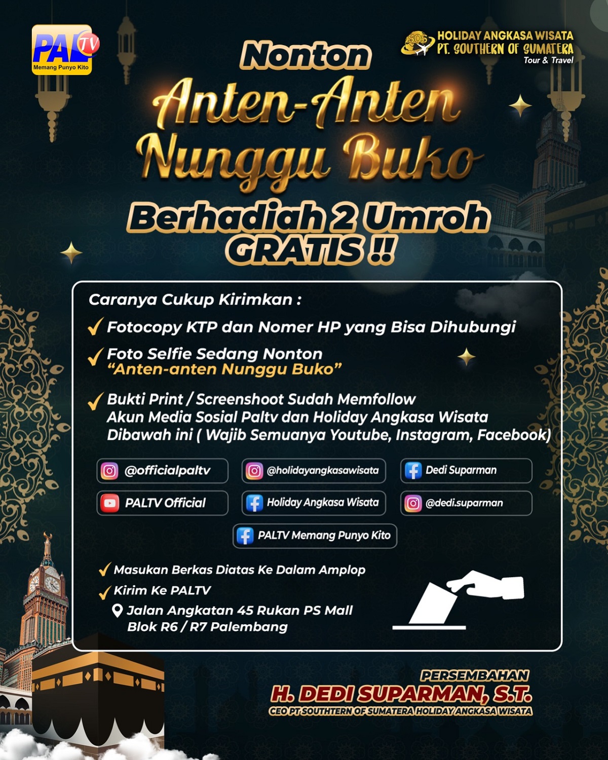 Halo Pemirsa PALTV! Cuma Nonton Anten-Anten Nuggu Buko di PALTV Bisa Dapat Umroh Gratis, Begini Caranya!