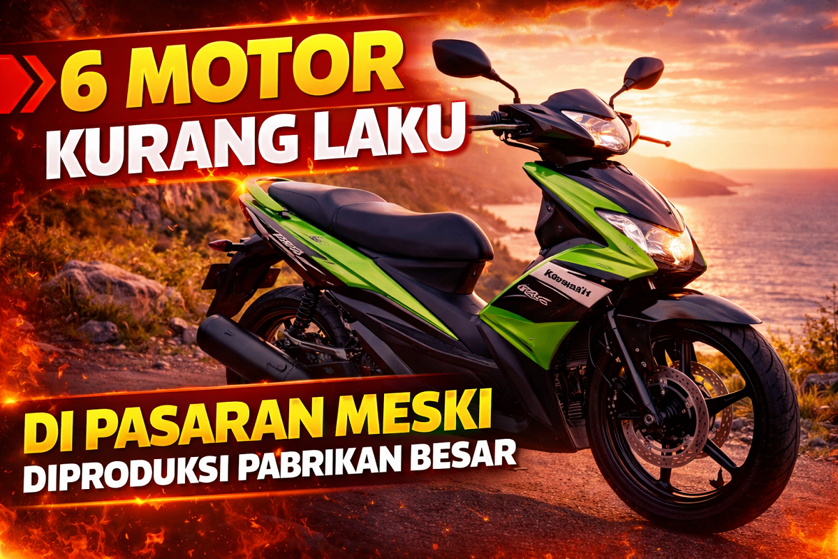6 Motor Kurang Laku di Pasaran Meski Diproduksi Pabrikan Besar