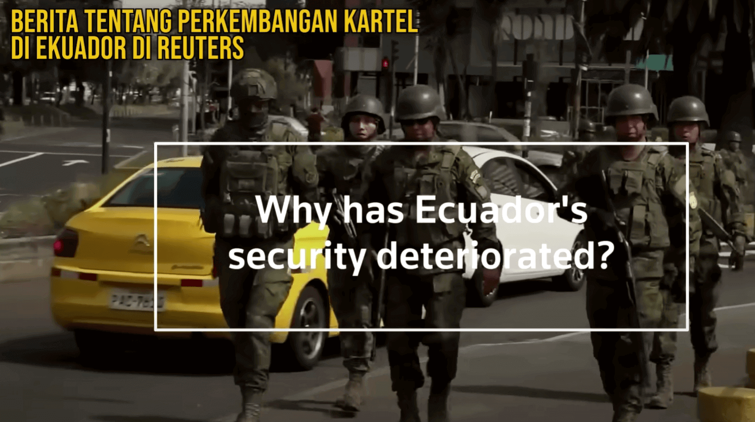 Perang Dingin Antara Kartel Narkoba dan Pemerintah di Ekuador Masih Bersitegang