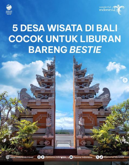 Liburan Mengesankan! Eksplorasi  5 Pesona Desa Wisata di Bali Bareng Bestie