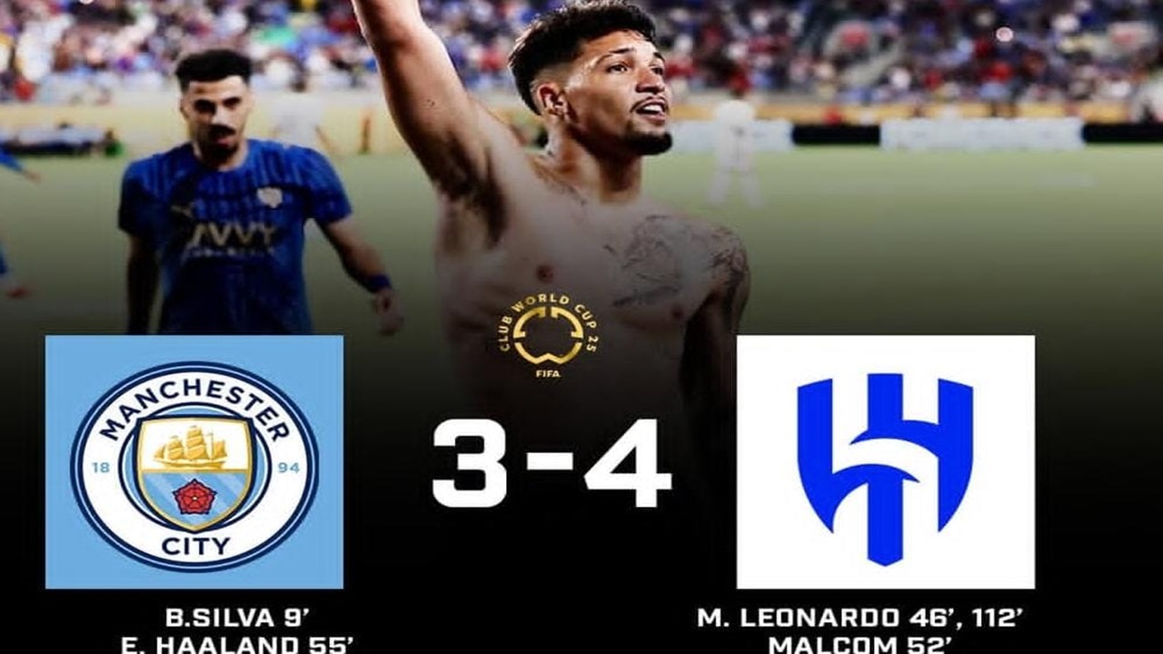 Kalah 3-4 Manchester City Tersingkir, Al Hilal Melaju Dramatis