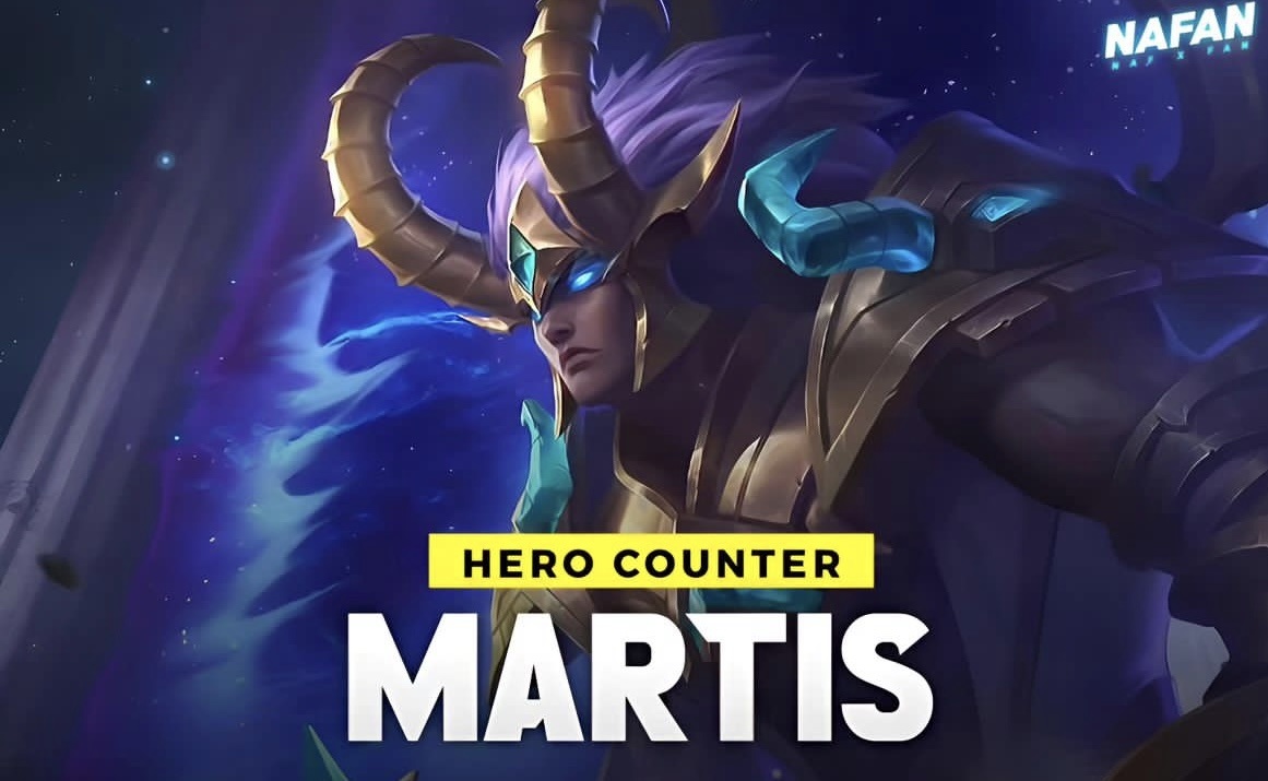 Hero Counter Terbaik untuk Martis di Meta Sekarang: Strategi dan Tips Efektif