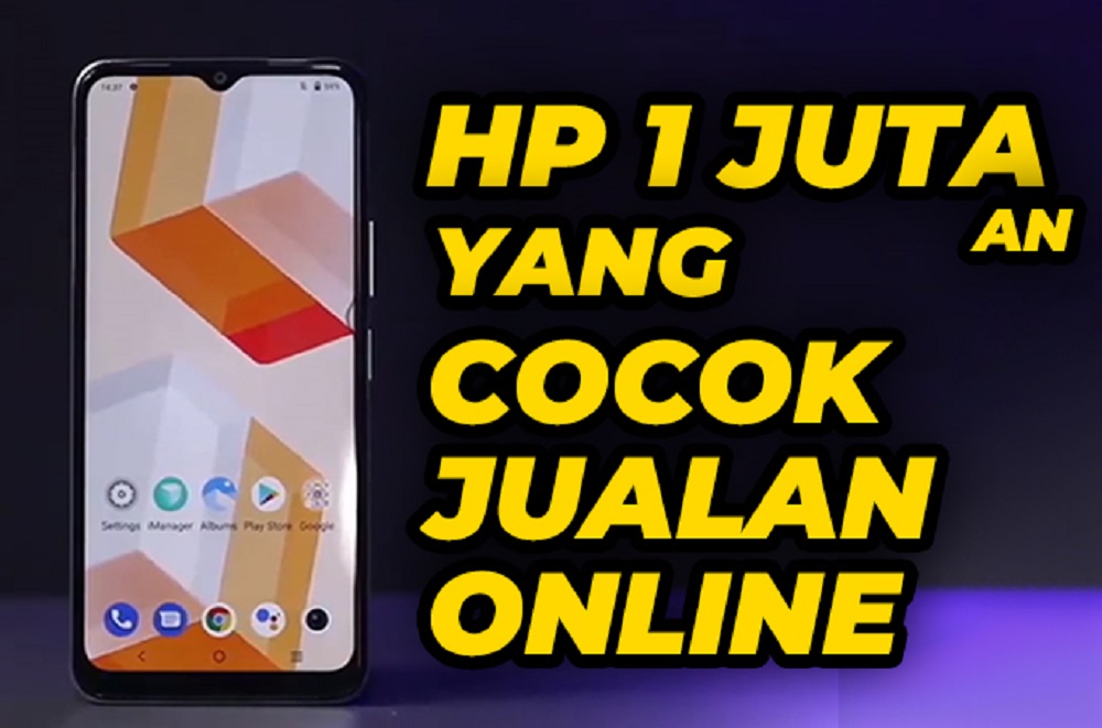 4 Rekomendasi HP 1 Jutaan untuk Jualan Online!