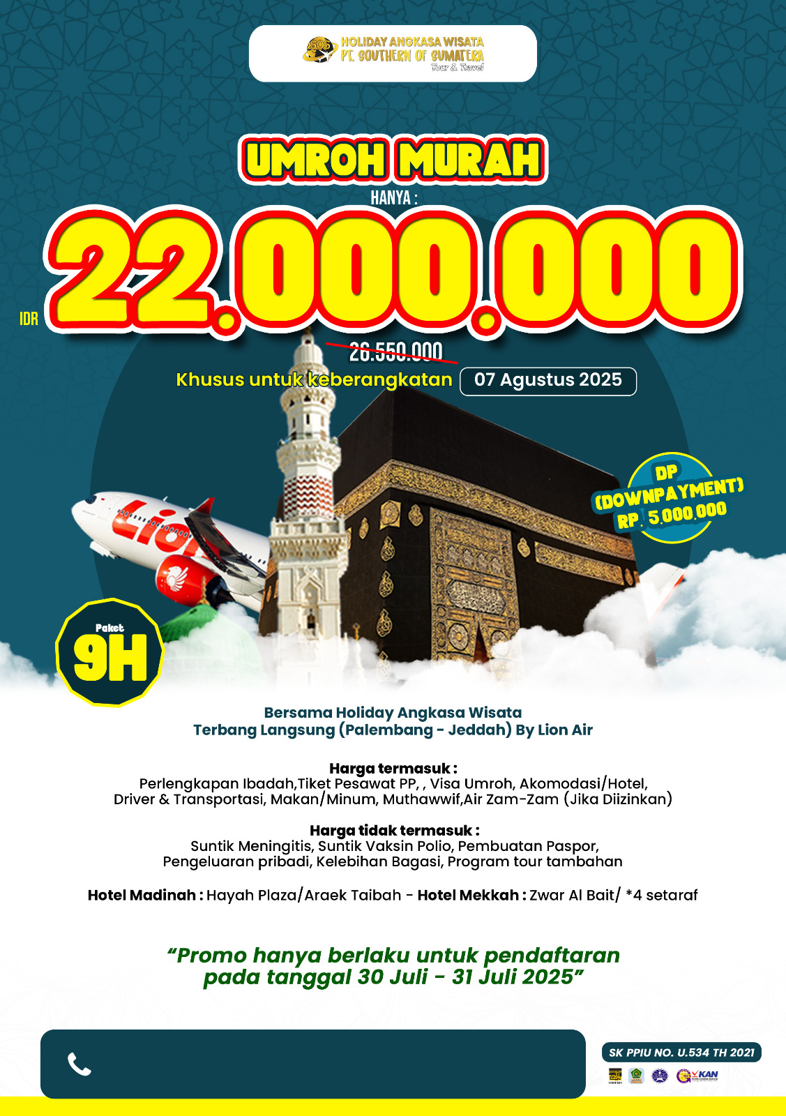 Buruan! Promo Besar-Besaran Umroh Holiday Angkasa Wisata, Pendaftaran Hanya Sampai 31 Juli 2025