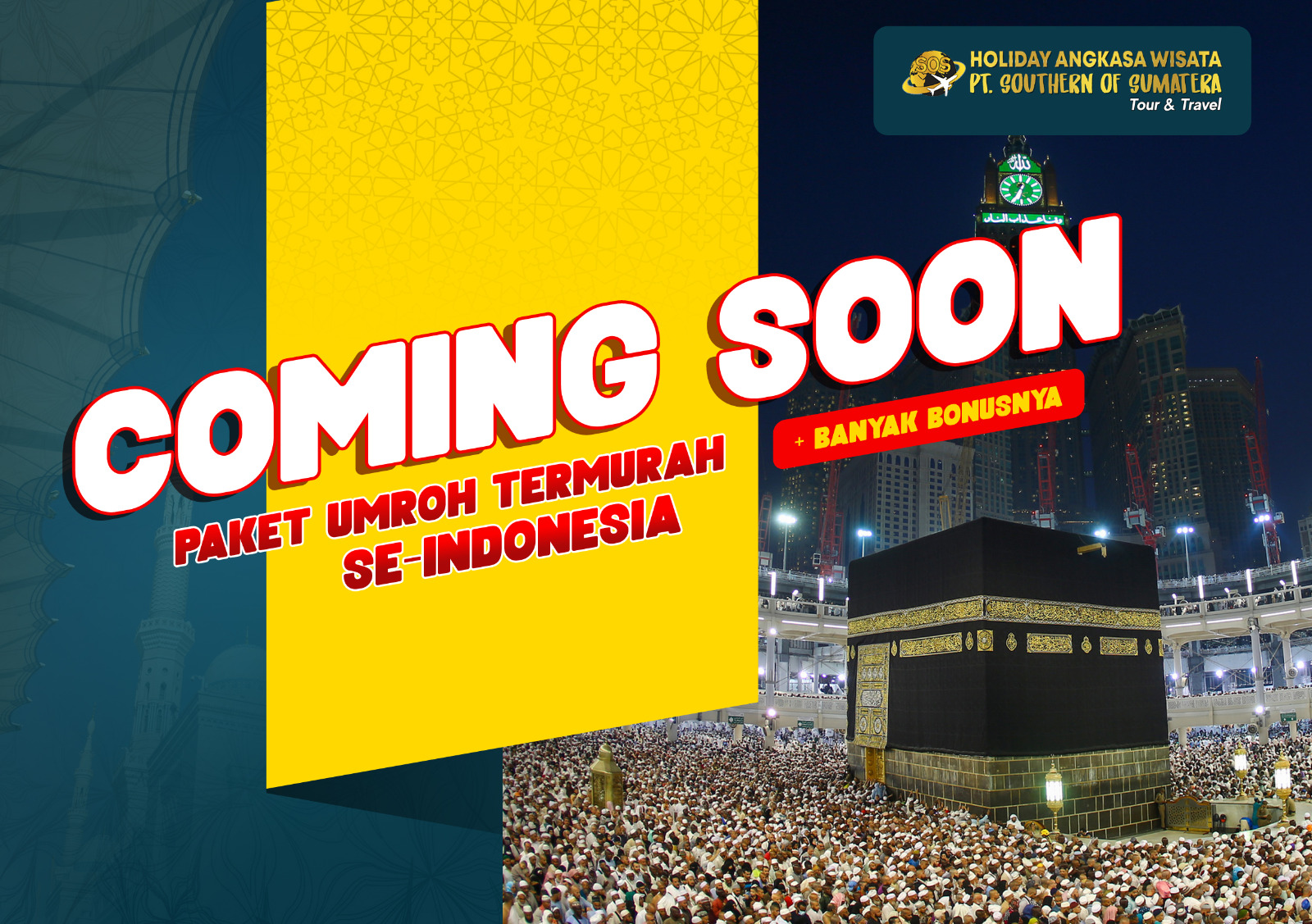 Coming Soon!  Promo Spektakuler Musim Umroh 1447 H, Holiday Angkasa Wisata