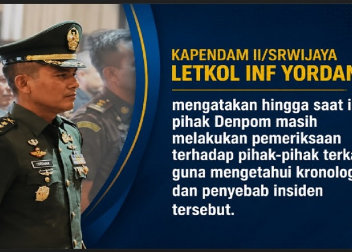 Anggota Kesdam II/Sriwijaya Diduga Ditembak Rekannya, Kapendam Pastikan Masih dalam Pemeriksaan