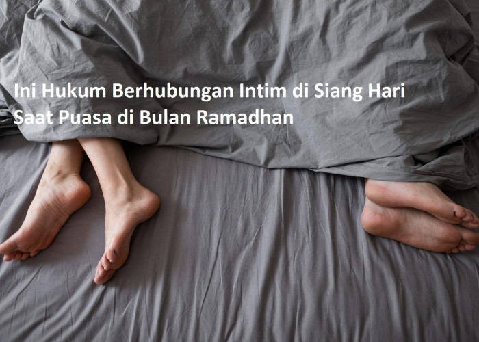 Hati-hati Para Suami Istri, Ini Hukum Berhubungan Intim di Siang Hari Saat Puasa di Bulan Ramadhan