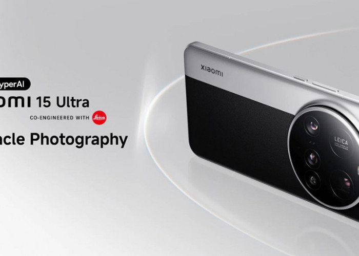 Xiaomi 15 Ultra Resmi Rilis di Indonesia, Andalkan Kamera Leica dan Performa Premium