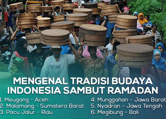  Pelajari 8 Tradisi Dari Berbagai Daerah di Indonesia Dalam Menyambut Ramadhan, Bulan Yang Penuh Hikmah dan Nu