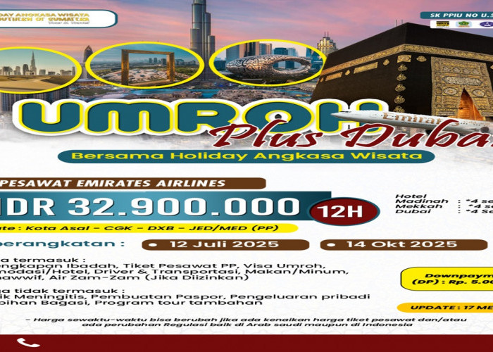 Holiday Angkasa Wisata Resmi berikan Paket Umrah Plus Dubai 12 Hari