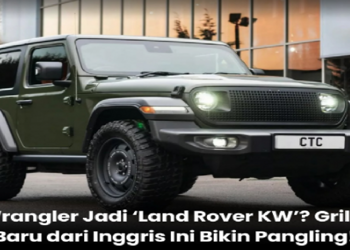 Jeep Wrangler Rasa Land Rover? Ini Modifikasi Nyeleneh dari Chelsea Truck Co.