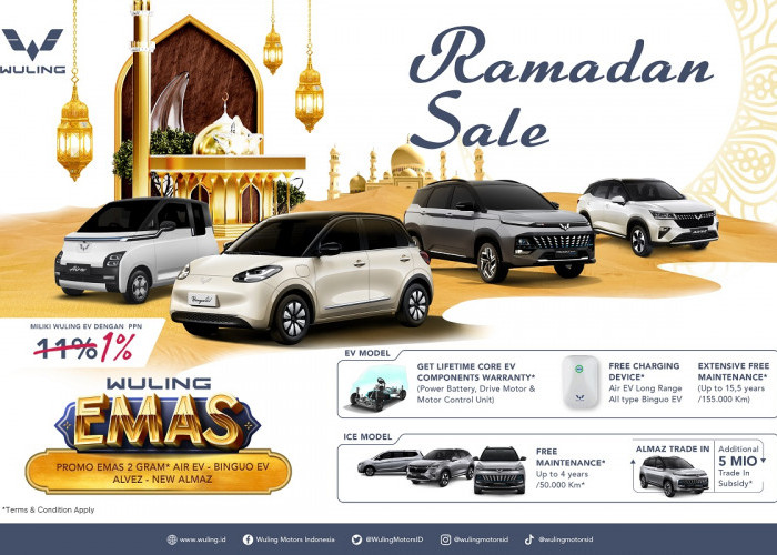 Wuling Motors Gelar Program 'Ramadan Sale' untuk Merayakan Bulan Penuh Berkah