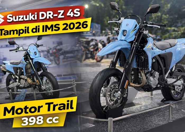 Suzuki DR-Z 4S Tampil di IMS 2026 Motor Trail 398 cc