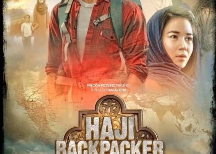 Haji Berjalan Kaki, Ketidakmungkinan yang Jadi Kenyataan, Review Film Haji Backpacker