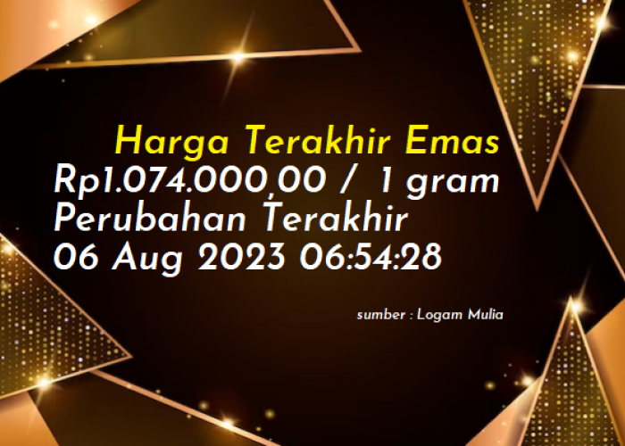 Harga Emas Hari Ini 6 Agustus 2023 di Palembang Mengalami Kenaikan 