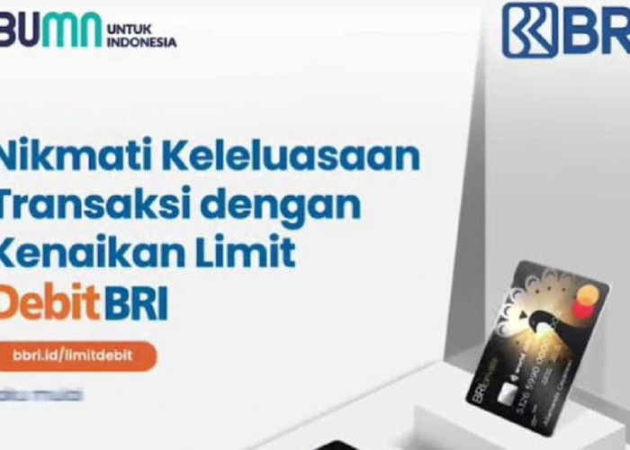  Kabar Gembira! Kenaikan Limit BRI Mulai 29 November 2024, Nikmati Transaksi Tanpa Batas!