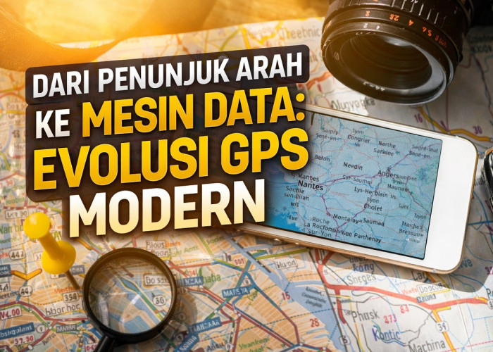 Dari Penunjuk Arah ke Mesin Data: Evolusi GPS Modern