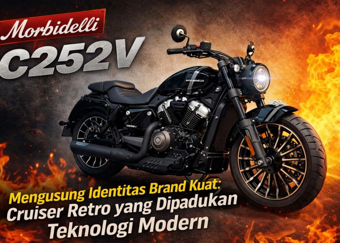 Morbidelli C252V Mengusung Identitas Brand Kuat: Cruiser Retro yang Dipadukan Teknologi Modern