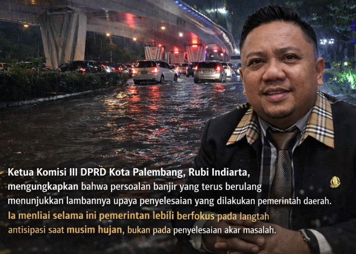 Banjir Berulang di Palembang, DPRD Desak Pemkot Ambil Langkah Konkret