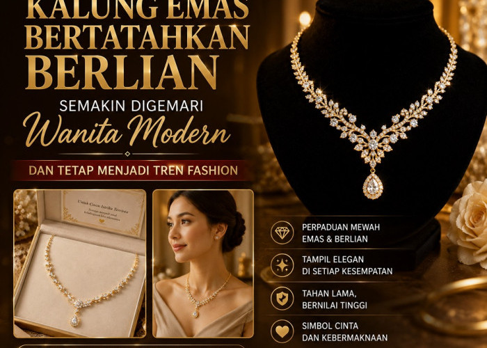 Alasan Kalung Emas Kekinian Bertatahkan Berlian Semakin Digemari Wanita Modern