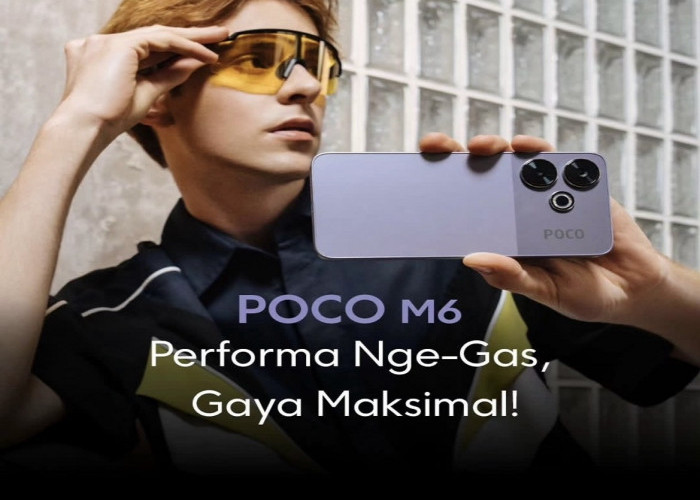 POCO M6: Performa Unggul dan Desain Stylish untuk Kebutuhan Gaming dan Fotografi