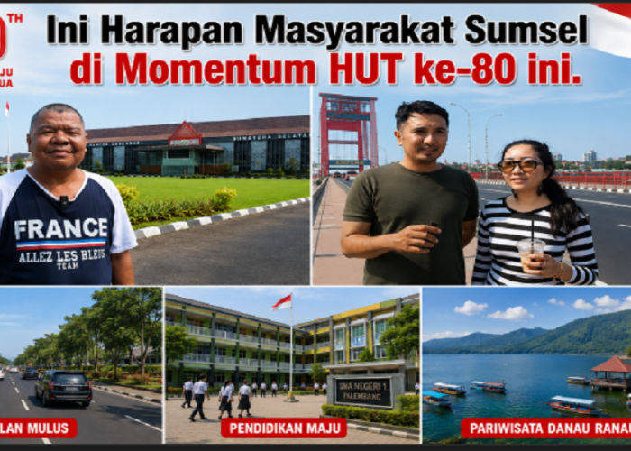 HUT Ke-80 Sumsel, Ini Harapan Warga Sumsel !!!