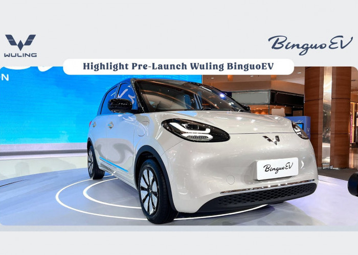 Wuling BinguoEV, Mobil Listrik Berkualitas dengan Desain Klasik Modern