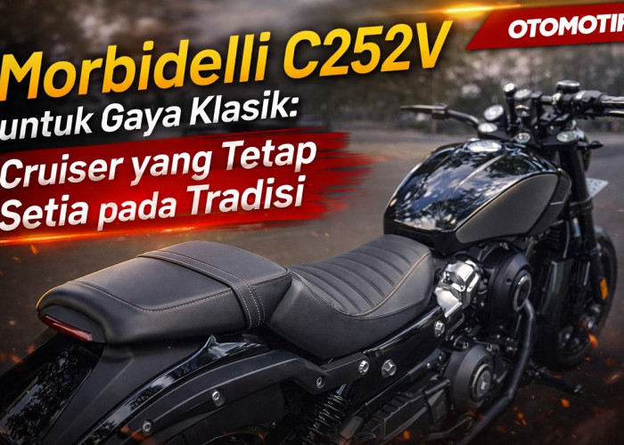Morbidelli C252V untuk Gaya Klasik: Cruiser yang Tetap Setia pada Tradisi