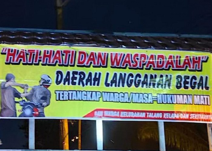  Resah Marak Begal, Warga Pasang Spanduk Peringatan di Daerah Rawan!