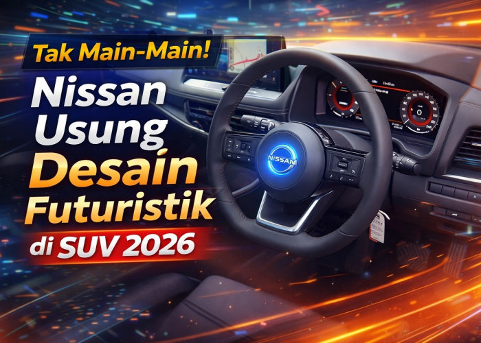 Tak Main-Main! Nissan Usung Desain Futuristik di SUV 2026