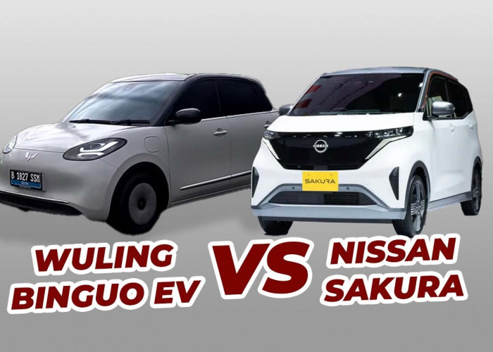 Nissan Sakura VS Wuling Binguo Ev ! Mana yang Paling Pas? Simak Ulasannya
