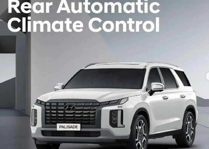 Nyaman di Setiap Baris: Fitur Rear Automatic Climate Control Hyundai Palisade untuk Kenyamanan Maksimal Penump