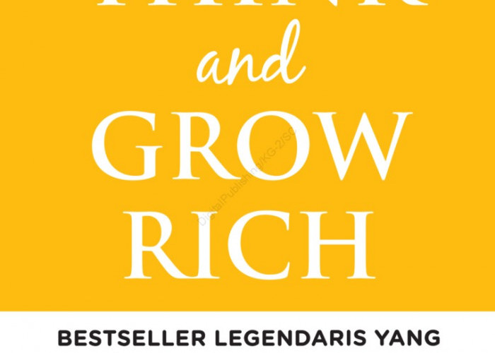 Ringkasan Bab 1 Buku Think And Grow Rich: Kisah Pria yang 
