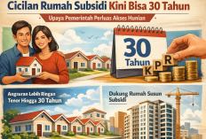 Cicilan Rumah Subsidi Kini Bisa 30 Tahun, Upaya Pemerintah Perluas Akses Hunian