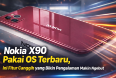 Nokia X90 Pakai OS Terbaru, Ini Fitur Canggih yang Bikin Pengalaman Makin Ngebut